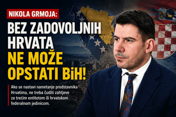 Nikola Grmoja Grmoja upozorio: “Ako Hrvatima i dalje budu nametali predstavnike, ne treba se čuditi zahtjevima za trećim entitetom”
